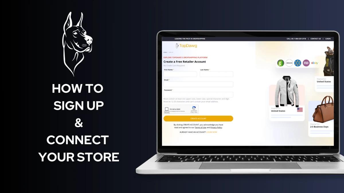How to Sign Up and Connect Your Store to TopDawg