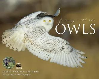 There are 19 species of owls in North America. On this Journey with the Owl, David Evers and Kate Taylor provide insightful and engaging information about North American owls along with stunning photography of these mysterious and elusive birds. Additionally, owls can be seen and heard on the companion DVD included with this book.