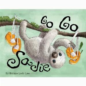 Sadie the sloth teaches the value of believing in yourself.<br><br>Hardcover.<br>Size: 10" x 8".<br>40 story pages + 3 coloring pages/ages 2 - 8 years old.<br><br>Welcome to the Colorful & Whimsical World of Bonnie Lee Books! <br><br>Bonnie Lee Books is a children's book company that produces Hardcover storybooks for beginning readers and Board books for developing young minds. Bonnie Lee Books stories have a whimsical flair that introduce children to unique animals & their environments.<br><br>