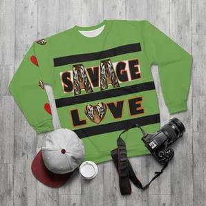 Savage Love Unisex Sweatshirt 