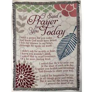 Wrap someone special in prayer! She can remember you are praying for her every time she wraps herself in this cozy cotton throw. Also great as a wall hanging. Has the popular poem "I Said a Prayer For You Today", along with a vibrant flower design. Made of 100% cotton; fringed edges; size is 52" x 68". Design copyright Robbin Rawlings.