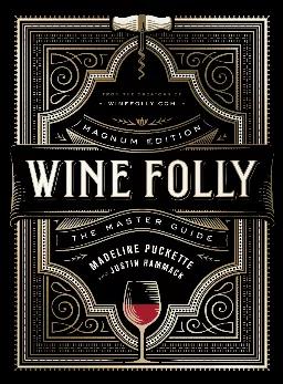Wine Folly Became A Sensation For Its Inventive, Easy-To-Digest Approach To Learning About Wine. Now In A New, Expanded Hardcover Edition, Wine Folly: Magnum Edition Is The Perfect Guide For Anyone Looking To Take His Or Her Wine Knowledge To The Next Level.<Ul><Li>Hardcover, 320 Pages</Li><Li>A Wine Region Explorer With Detailed Maps Of The Top Wine Regions</Li><Li>More Than 100 Grapes And Wines Color- Coded By Style</Li><Li>Food And Wine Paring</Li><Li>A Primer On Acidity And Tannin</Li></Ul>