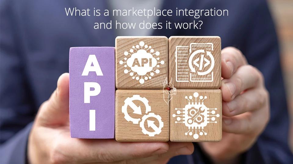 What is a Marketplace Integration and How Does it Work?